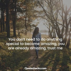 You are amazing quotes